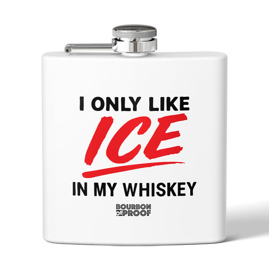 Whiskey Lover's Stainless Steel Flask, I Only Like Ice in My Whiskey