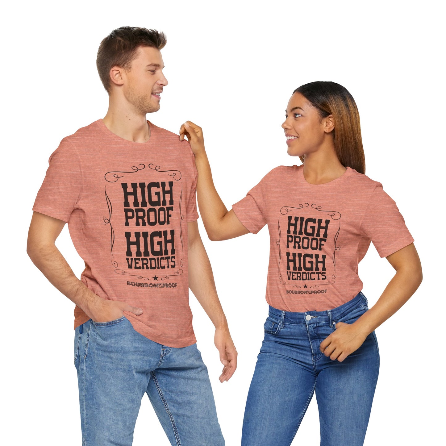 High Proof High Verdicts Unisex Jersey Tee