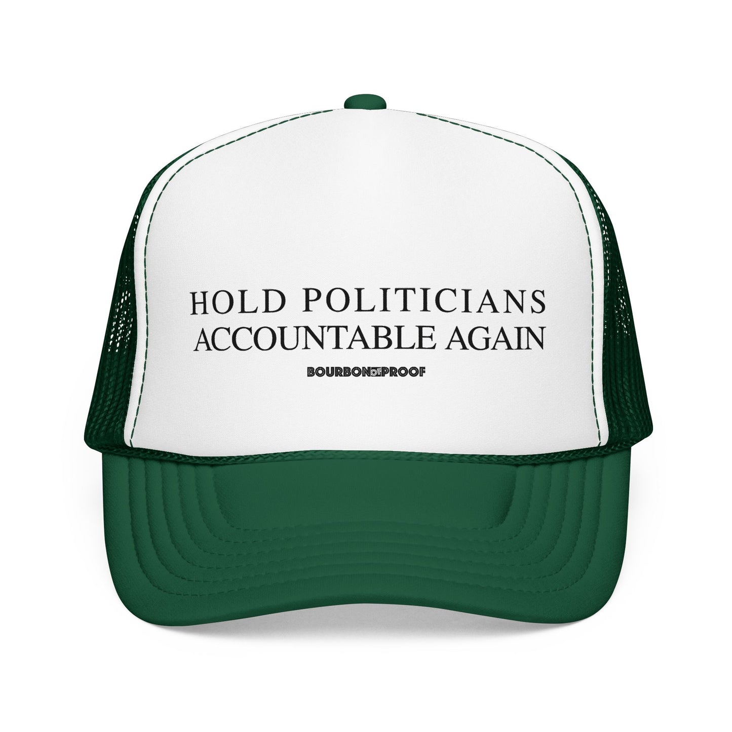 Hold Politicians Accountable Again Trucker Hat