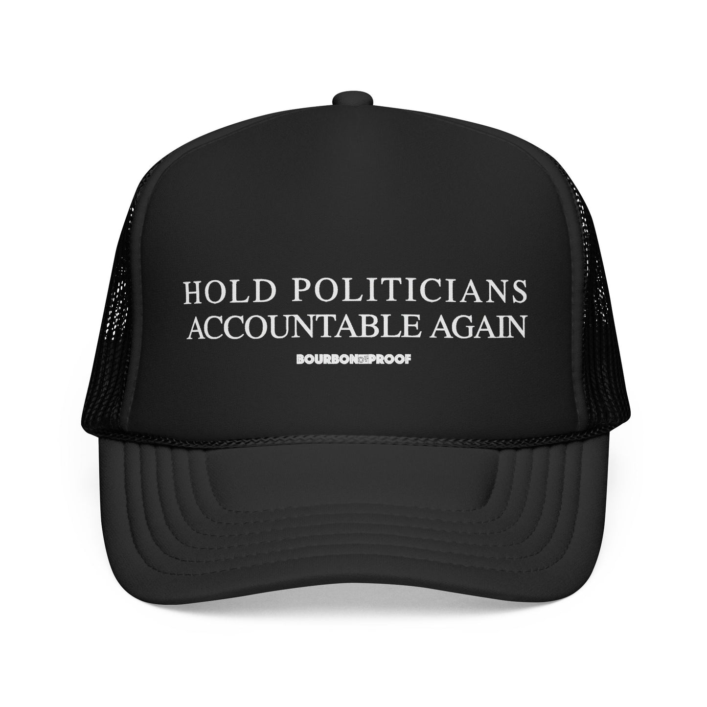 Hold Politicians Accountable Again Trucker Hat