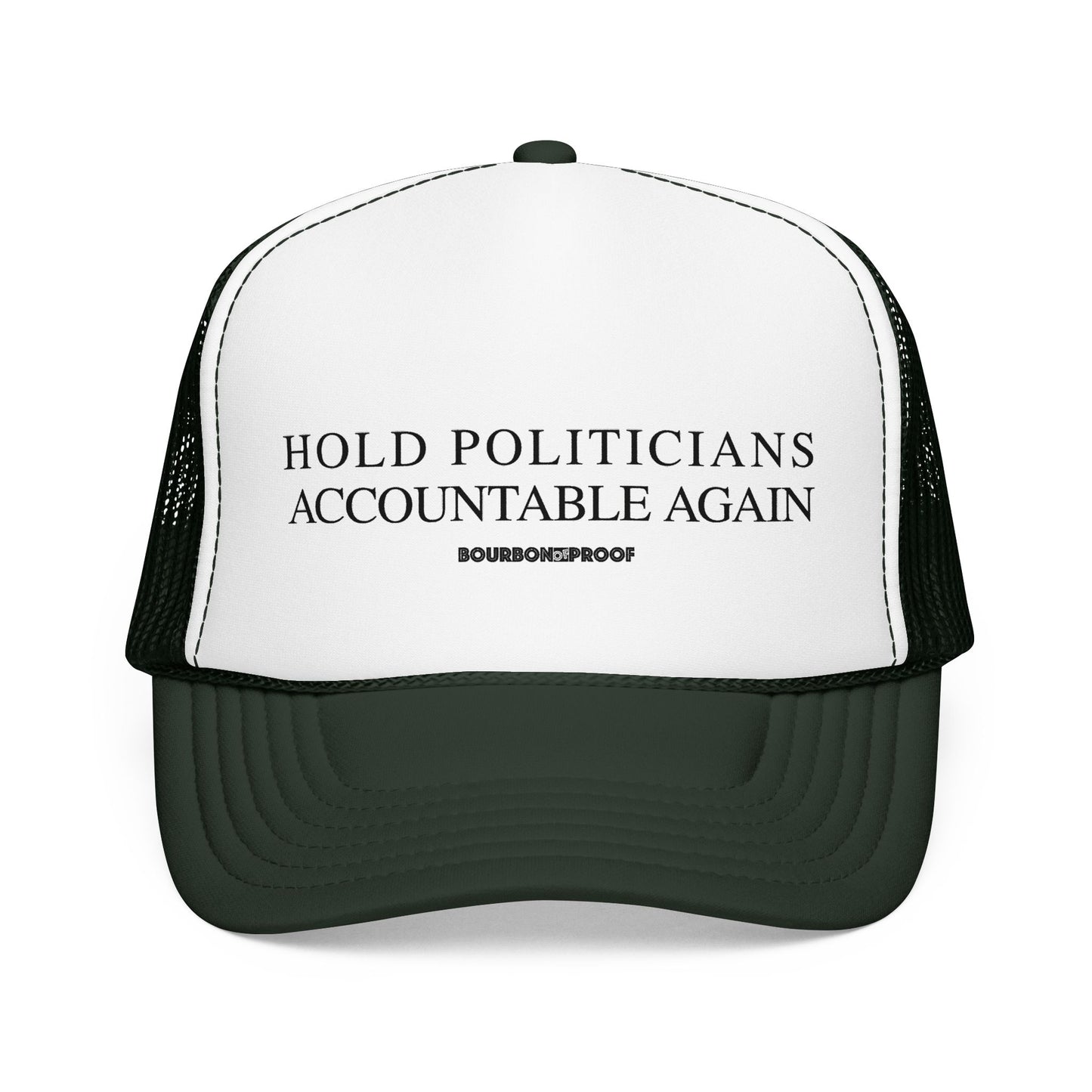Hold Politicians Accountable Again Trucker Hat