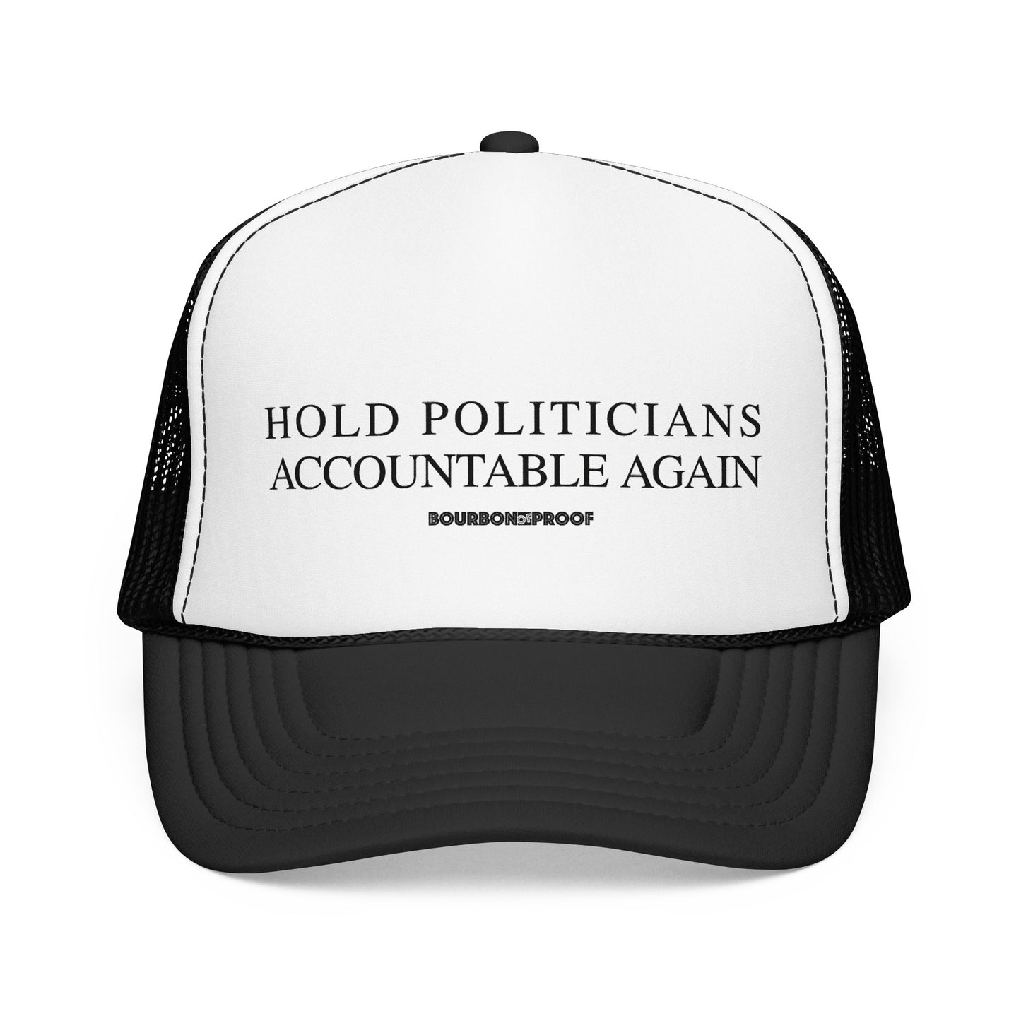 Hold Politicians Accountable Again Trucker Hat