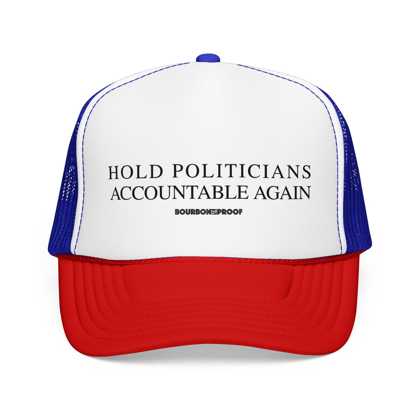 Hold Politicians Accountable Again Trucker Hat