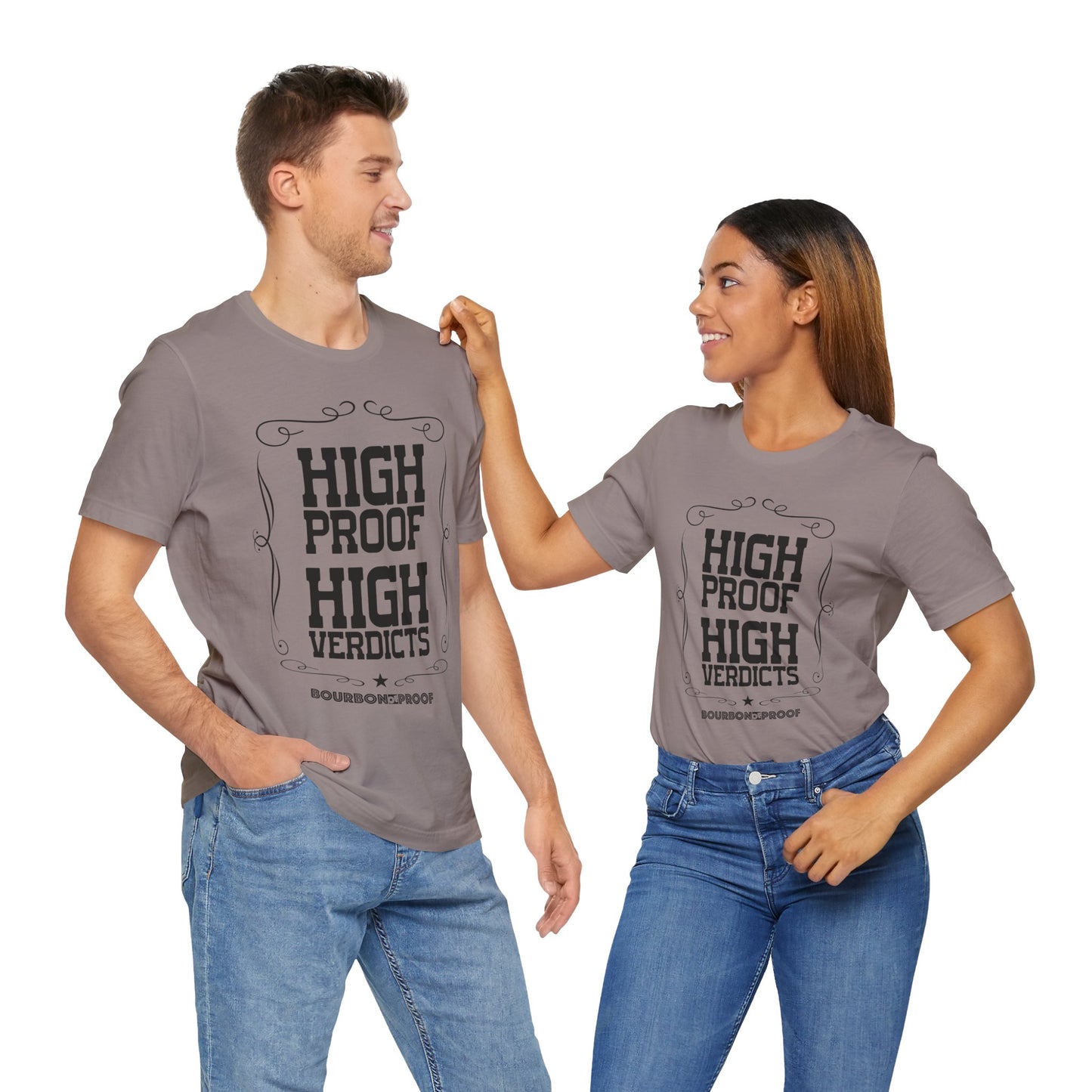 High Proof High Verdicts Unisex Jersey Tee