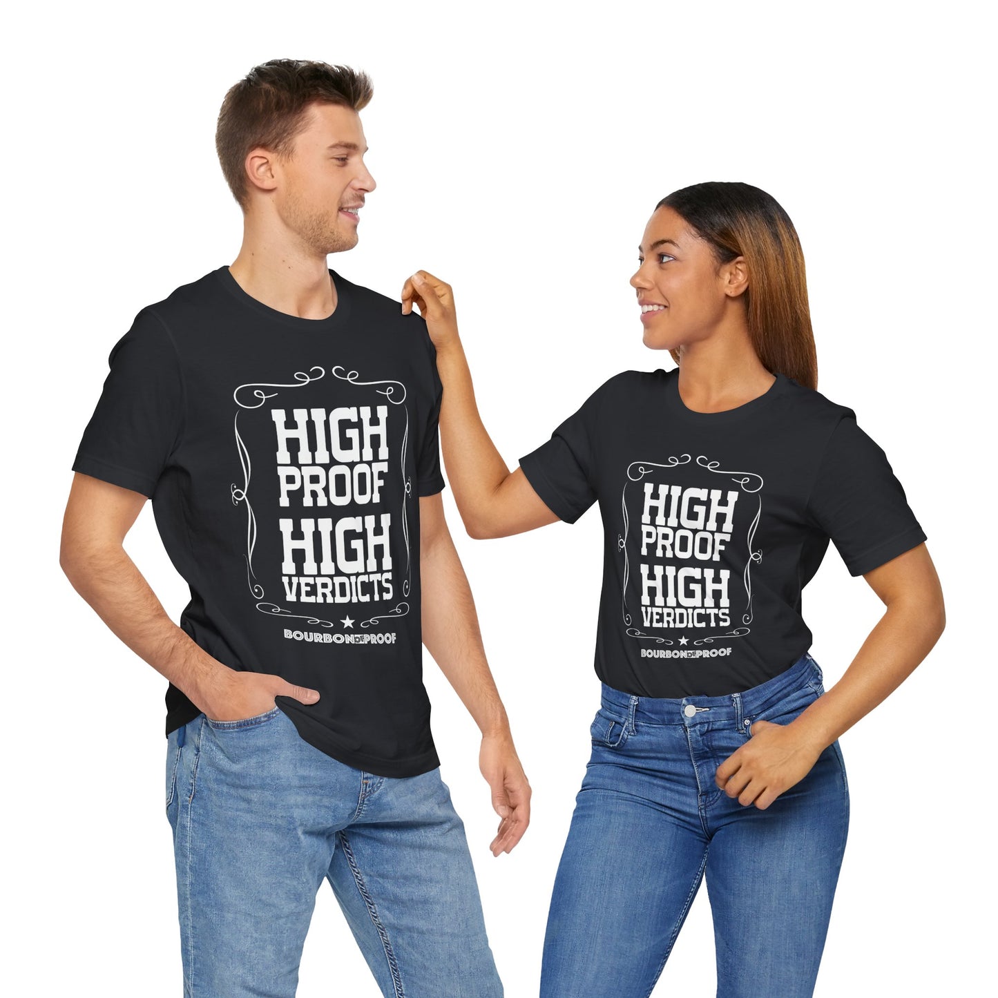High Proof High Verdicts Unisex Jersey Tee