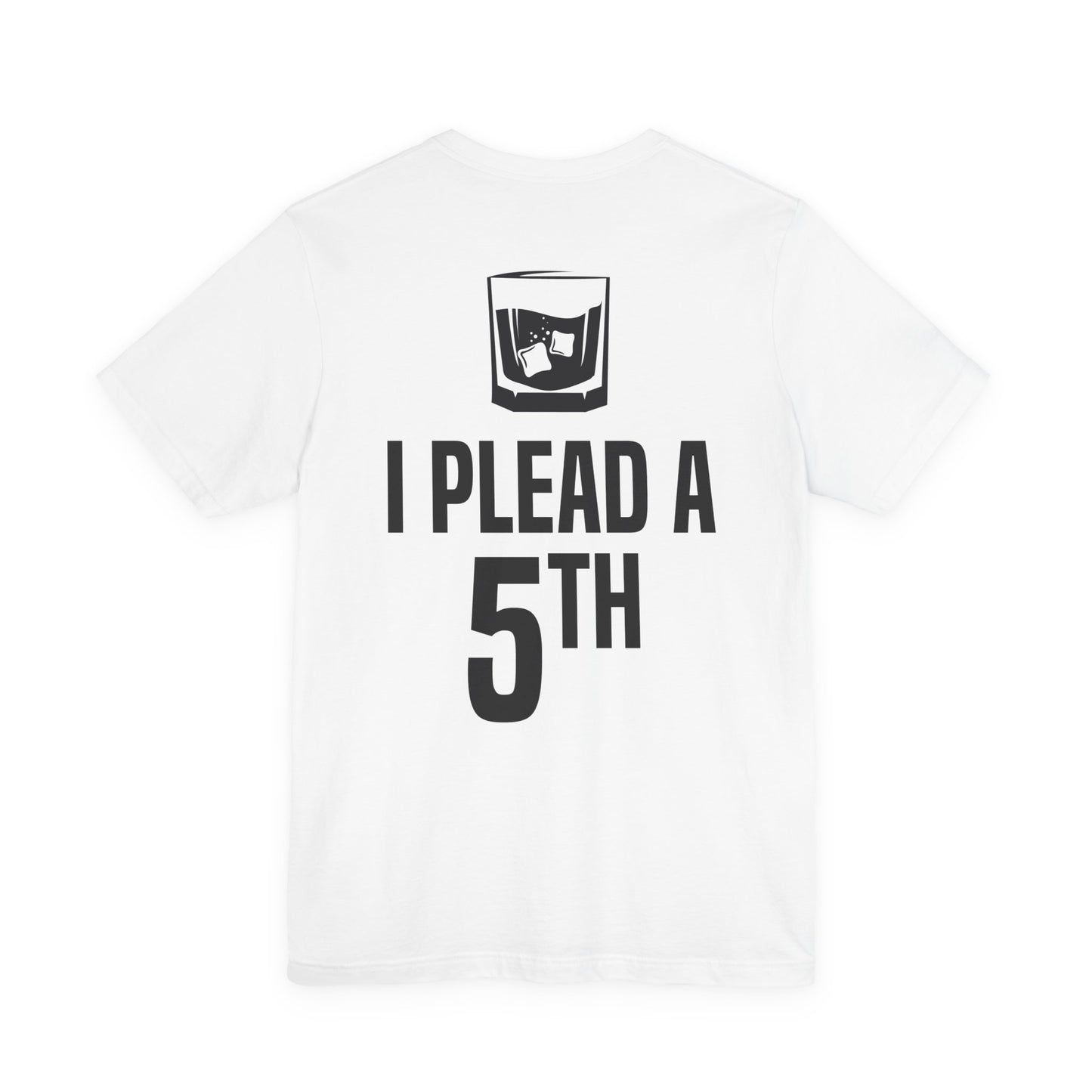 I Plead A 5th Unisex Jersey Tee