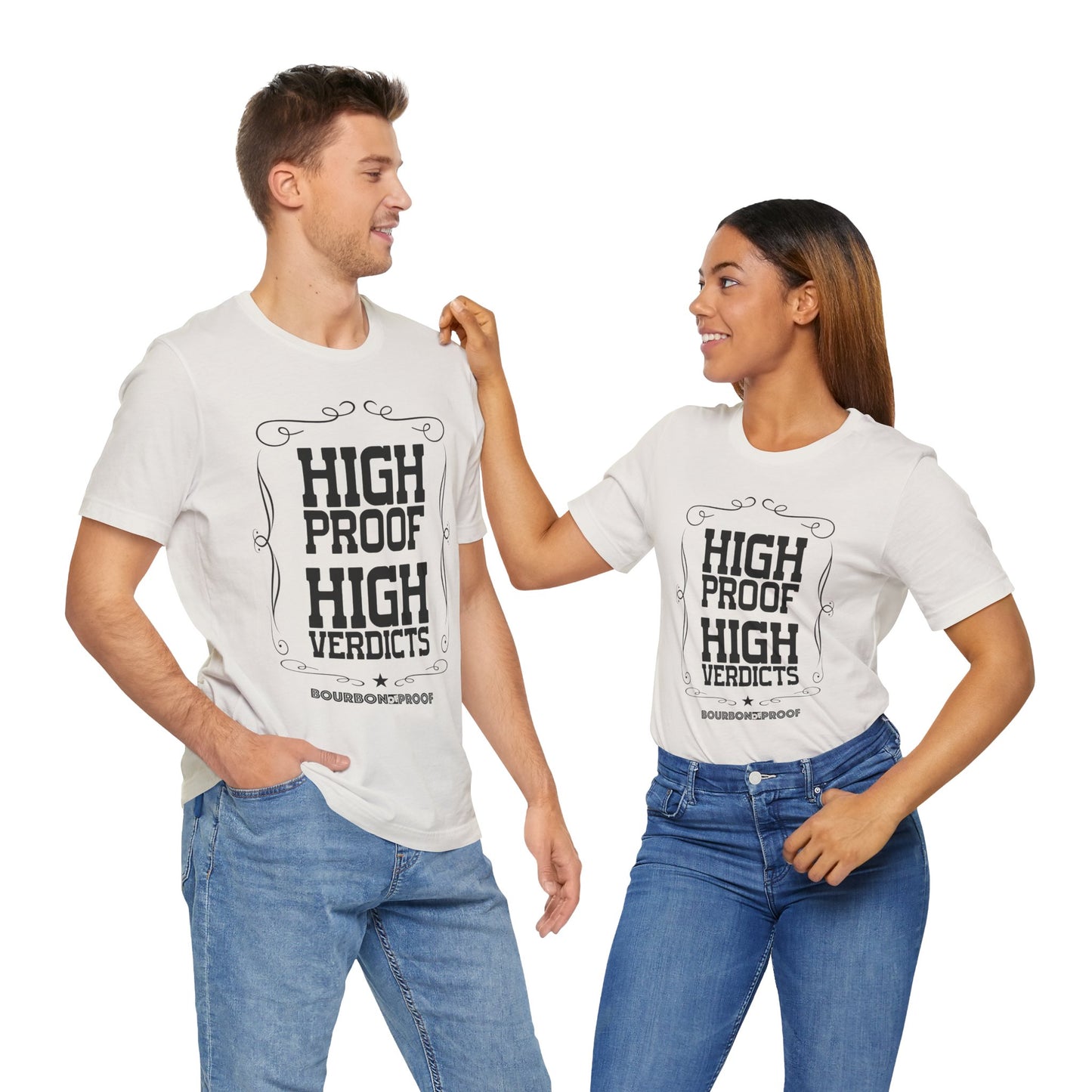 High Proof High Verdicts Unisex Jersey Tee